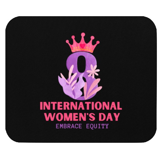 International Women's Day Embrace Equity 2023 Mouse Pads