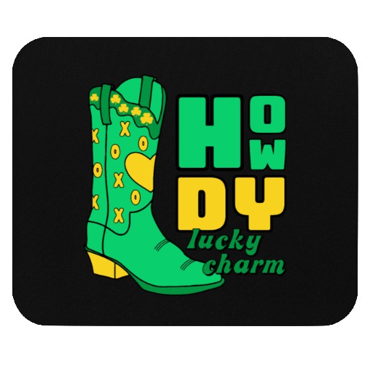 Howdy Lucky Charm St Patrick Day Apparel Mouse Pads