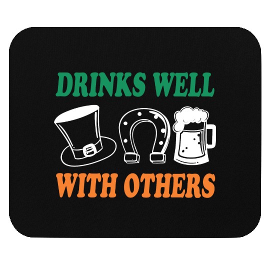 Shamrock Drinks Well With Others St Patrick's Day Mouse Pads