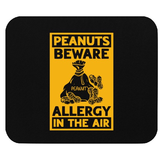 Peanuts Beware Allergy In The Air Peanut Allergic Mouse Pads