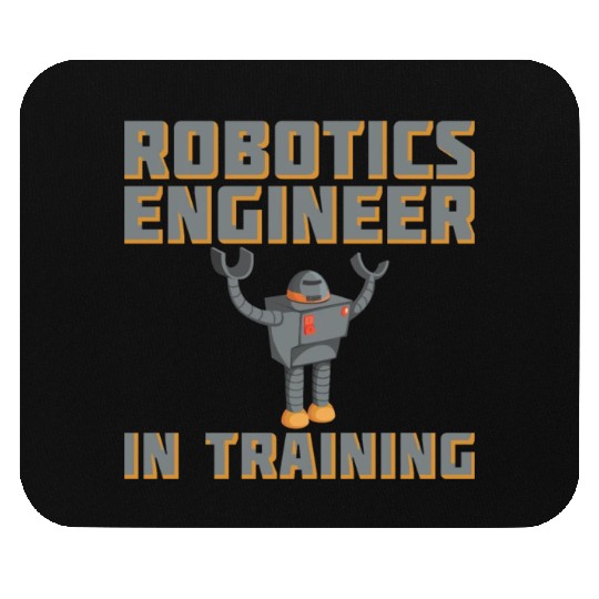 Robotics Engineer In Training For Robotic Engineer Mouse Pads
