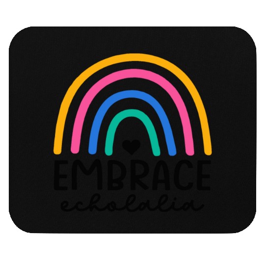 Embrace Echolalia Special Education Teacher Mouse Pads