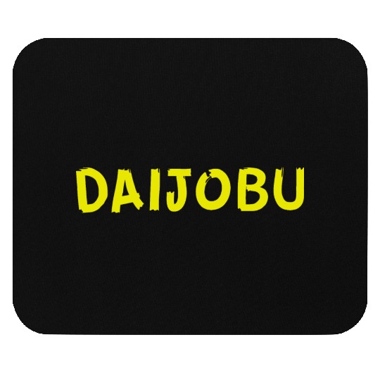 Daijobu Mouse Pads