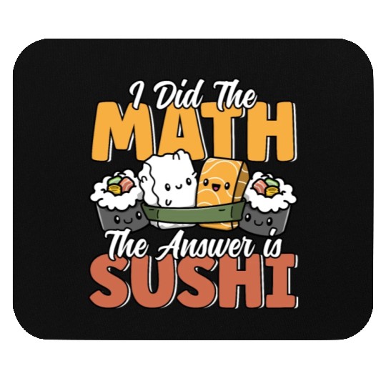 Funny Sushi Math Cute Kawaii Japanese Cuisine Mouse Pads