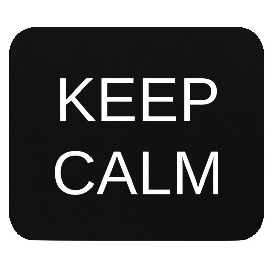 Keep Calm Meme Humor Mouse Pads