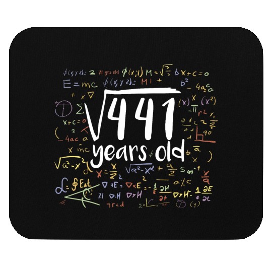 21st Birthday Square Root of 441: 21 Years Old Mouse Pads