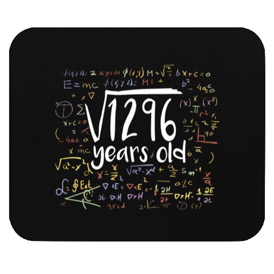 36th Birthday Square Root of 1296: 36 Years Old Mouse Pads