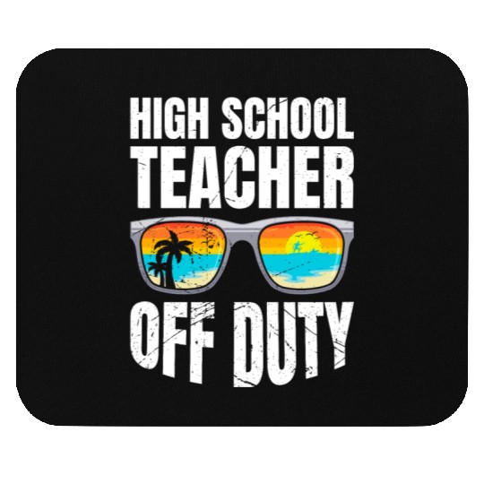 High school teacher off duty vacation teacher Mouse Pads