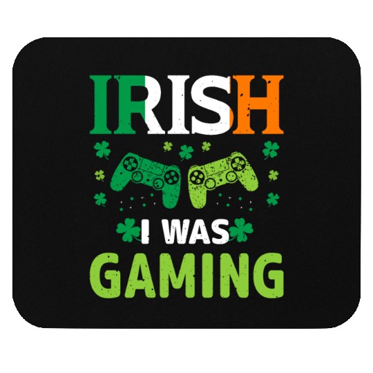 Irish i Was Gaming Mouse Pads
