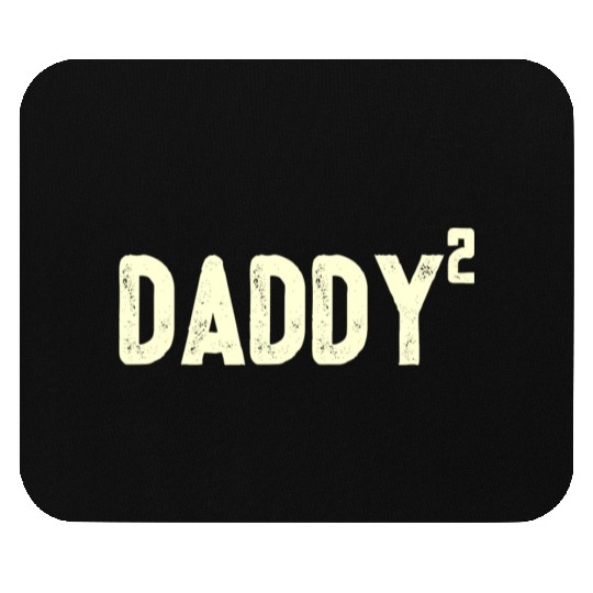 Mens Daddy to be of 2 kids 2nd power squared Dad s Mouse Pads
