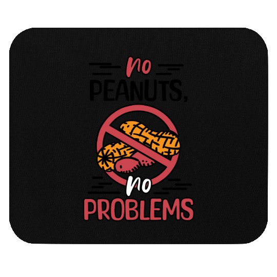 No Peanuts No Problems Peanut Allergic Mouse Pads