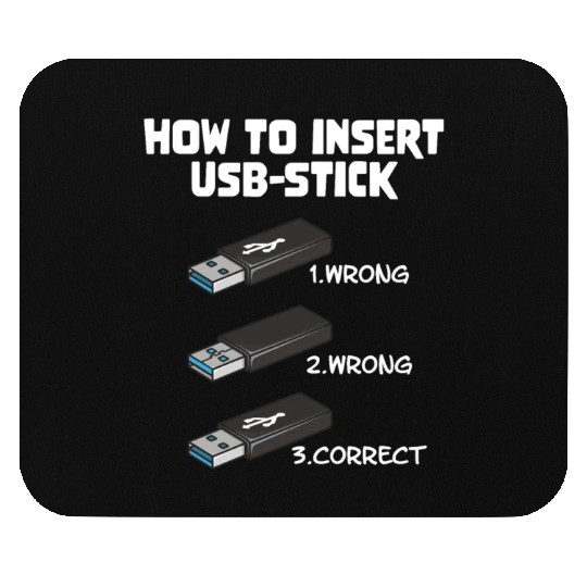 How To Insert USB Stick Funny Programmer Meme Mouse Pads