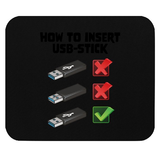 How To Insert USB Stick Funny Programmer Meme Mouse Pads