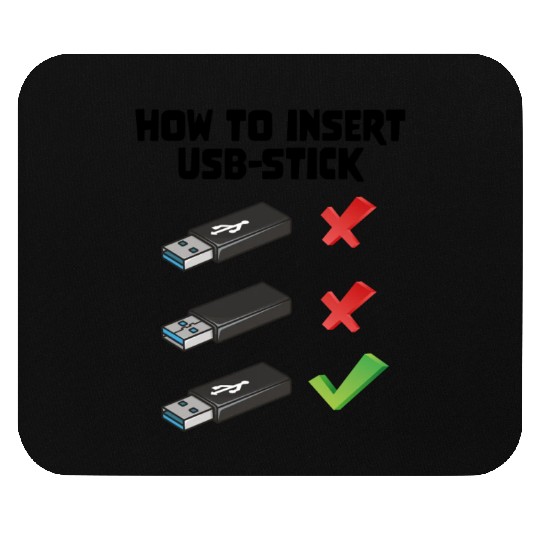 How To Insert USB Stick Funny Programmer Meme Mouse Pads