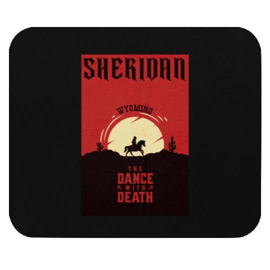 Sheridan Wyoming wild west town Mouse Pads