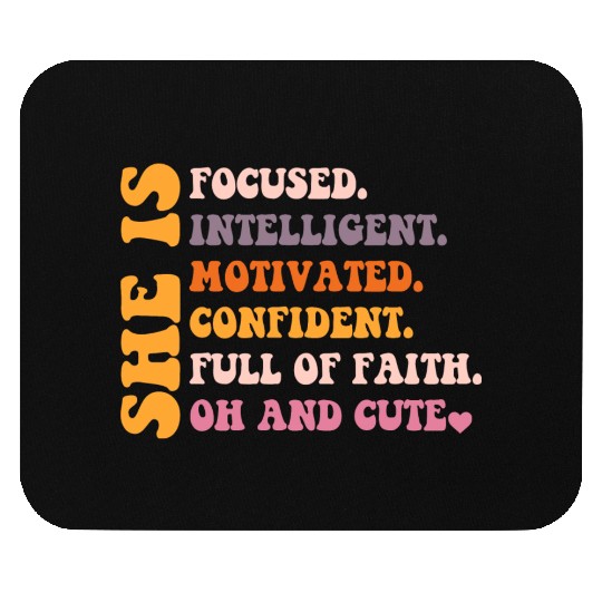 She Is Focused Intelligent Motivated Confident Mouse Pads
