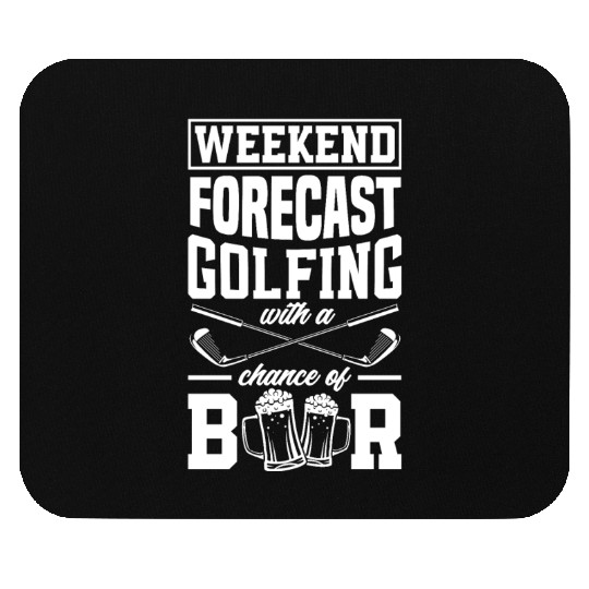Golf Weekend Beer Drinking Golf Playing Mouse Pads