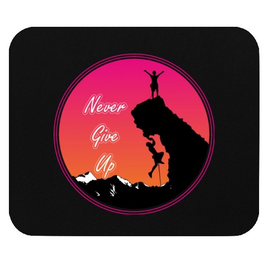 Never give up rock climbing Mouse Pads
