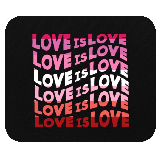 Love Is Love Lesbian Mouse Pads