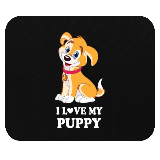 I Love My Puppy Mouse Pads