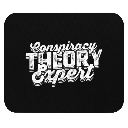 Conspiracy Theorist Theory Science Fiction Mouse Pads