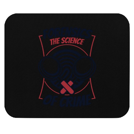 Forensics The Science Of Crime Science Forensic Mouse Pads