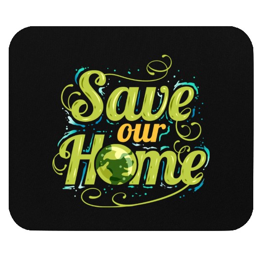 Logo Save Our Home For Earth Day Mouse Pads