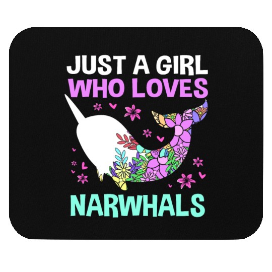 Just A Girl Who Loves Narwhals Sea Unicorn Narwhal Mouse Pads