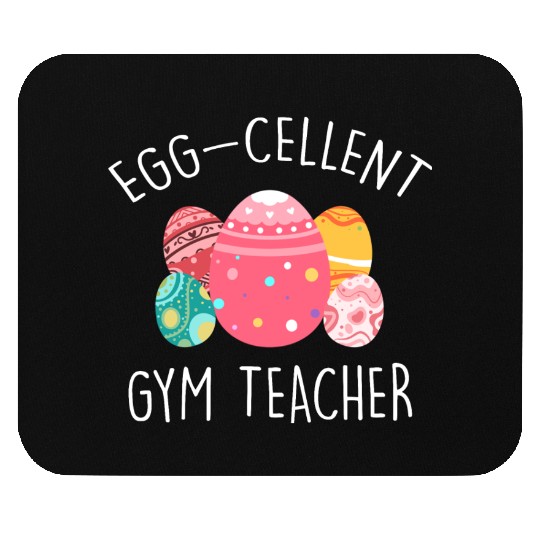 Egg-Cellent Gym Teacher Mouse Pads