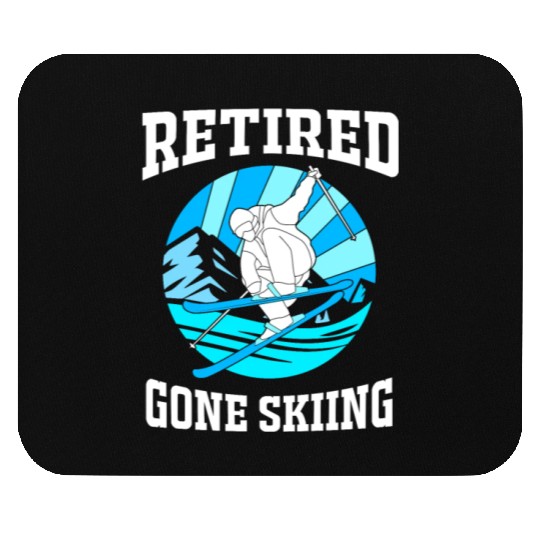 Retirement Humor Funny Retired Gone Skiing Skier Mouse Pads