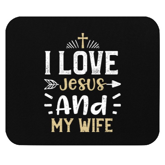 I Love Jesus And My Wife - Jesus Mouse Pads