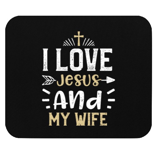 I Love Jesus And My Wife - Jesus Mouse Pads