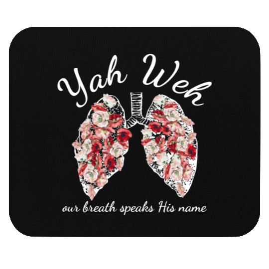 Yah Weh Our Breath Speaks Mouse Pads