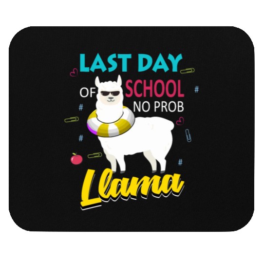 Llama Last Day of School Teacher No Prob Mouse Pads