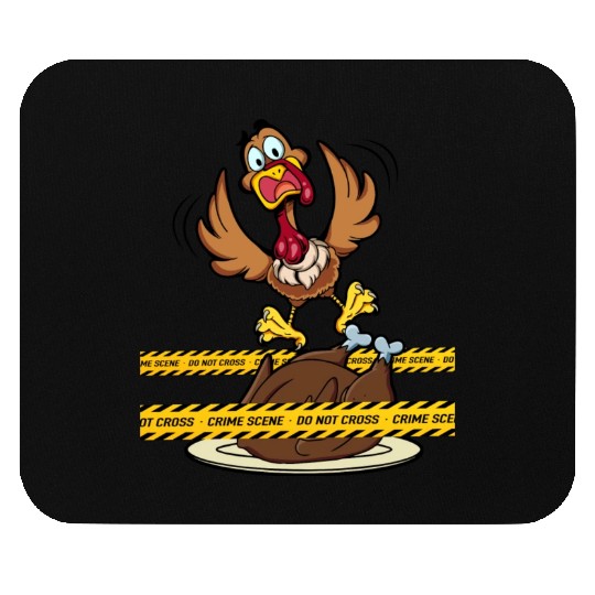 Crime Scene Do Not Cross Thanksgiving Turkey Mouse Pads