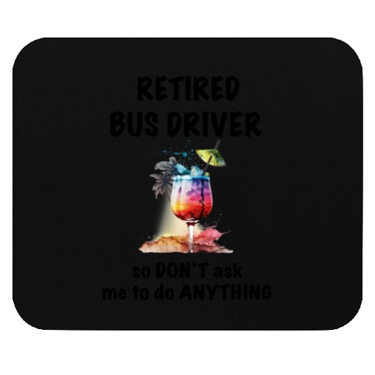 Retired Bus Driver Vacation Tropical Cocktail Mouse Pads