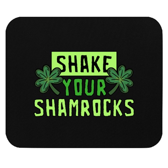Funny Irish Saint Patricks Day Shake Your Mouse Pads