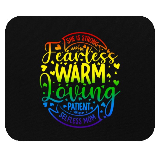 She Is Mom Strong Fearless Warm Loving Patient Mouse Pads