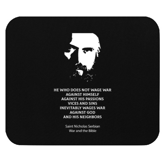 Saint Nicholas Serbian on the metaphysics of war Mouse Pads