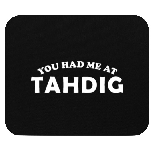 you had me at Tahdig, foodiranian persian Mouse Pads