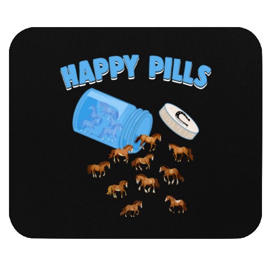 Happy Pills Farm Animal Funny Horse Lovers Humor Mouse Pads