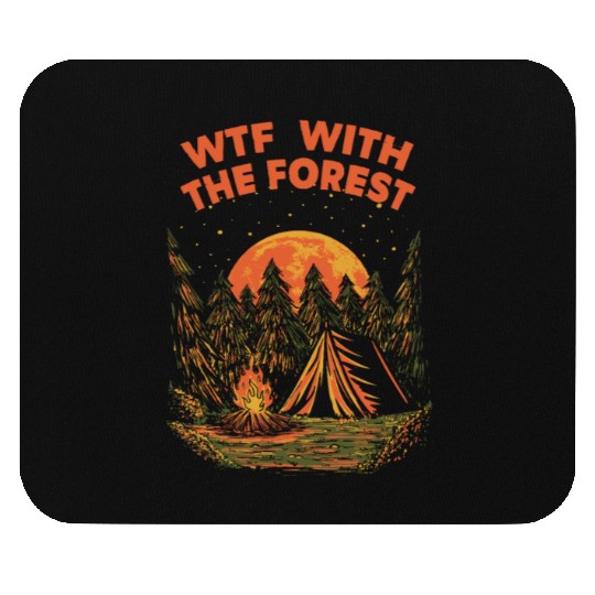 With The Forest Camping Wildlife Camper Outdoor Na Mouse Pads