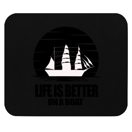 Life is Better And Adventure On a Boat Light Mouse Pads
