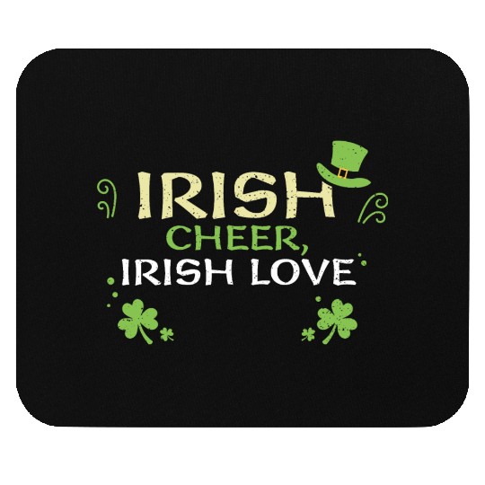 Irish cheer, Irish love Mouse Pads