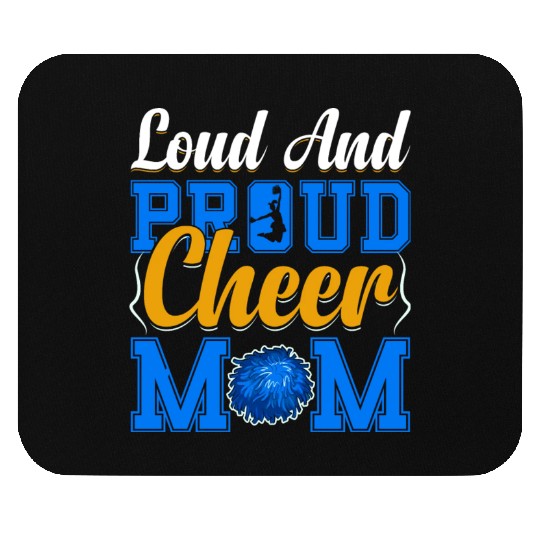 LOUD AND PROUD CHEER MOM Mouse Pads