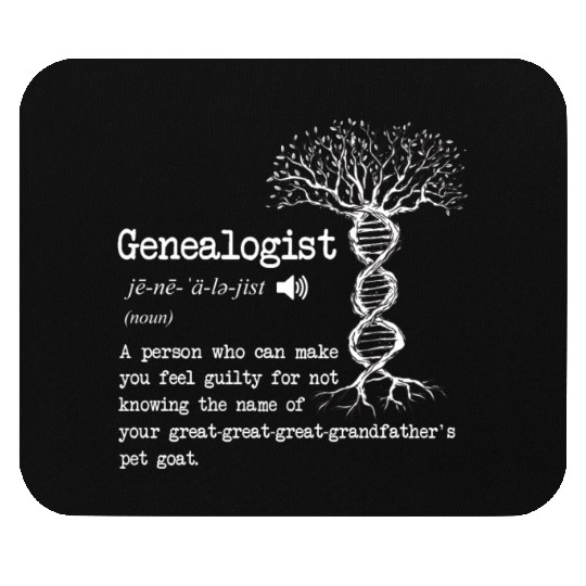 Genealogist Definition Family Researcher History Mouse Pads