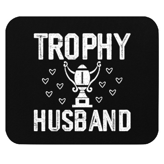 Trophy Husband Mouse Pads Funny Mouse Pads
