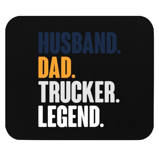 trucker dad husband legend Mouse Pads