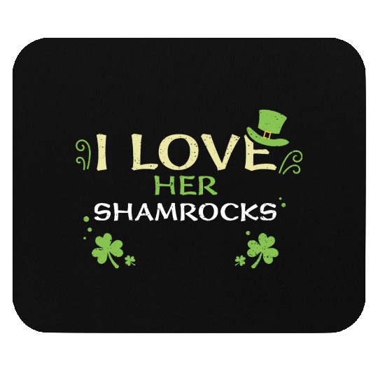 I Love Her Shamrocks Mouse Pads