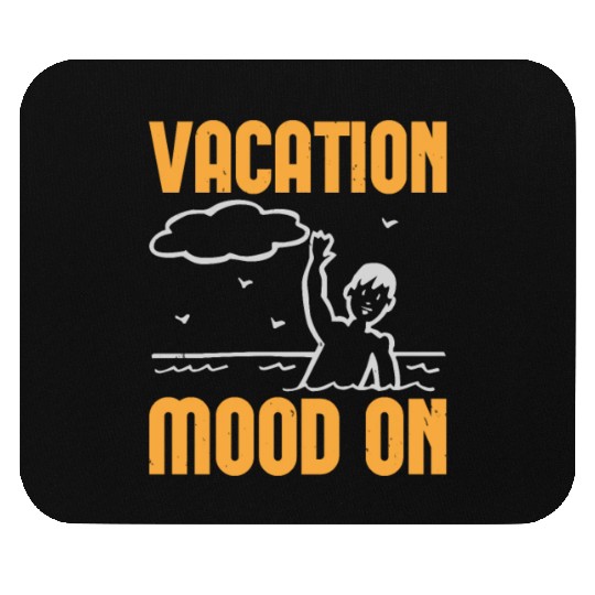 Vacation Mood On Mouse Pads